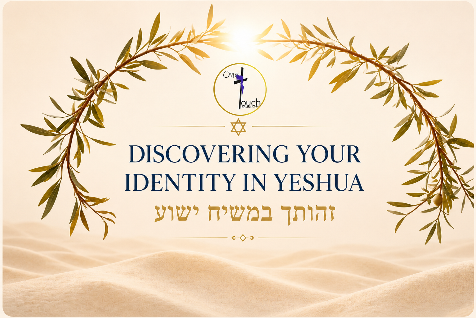 Discovering Your Identity in Yeshua — זהותך במשיח ישוע